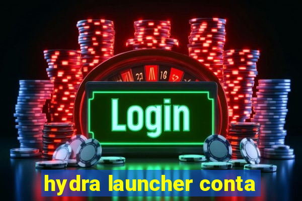 hydra launcher conta